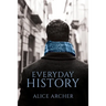 Everyday History