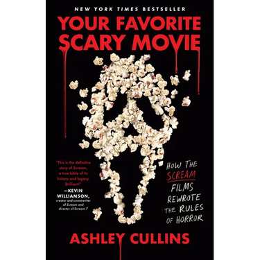 Your Favorite Scary Movie: How the Scream Films Rewrote the Rules of Horror