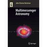 Multimessenger Astronomy