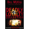 The Deadly Loyalty Collection