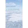 A Coldness