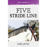 Five Stride Line