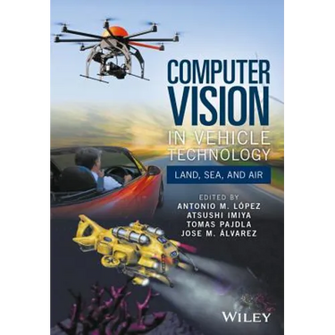 Computer Vision in Vehicle Technology: Land, Sea, and Air