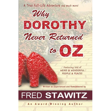 Why Dorothy Never Returned to Oz