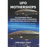 UFO Motherships: Unidentified Aerial Phenomena
