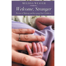 Welcome, Stranger: Poems of Making and Keeping Our Children