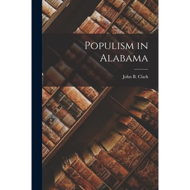 Populism in Alabama