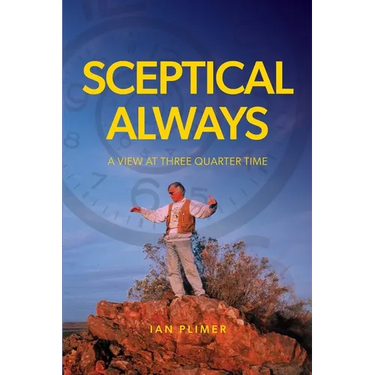 Sceptical Always: A View at Three Quarter Time