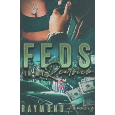 Feds In My Rearview