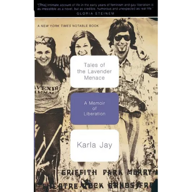 Tales of the Lavender Menace: A Memoir of Liberation