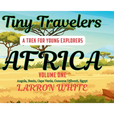 Tiny Travelers - Africa Volume One