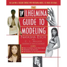 Wilhelmina Guide to Modeling