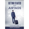 Getting Started With AirTags: An Insanely Easy Guide to Keeping Track of Your Things with AirTag
