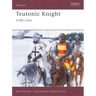 Teutonic Knight: 1190-1561