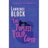 The Topless Tulip Caper