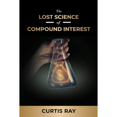 The Lost Science of Compound Interest