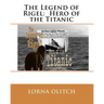 The Legend of Rigel: Hero of theTitanic