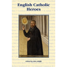 English Catholic Heroes