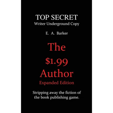 The $1.99 Author: Expanded Edition