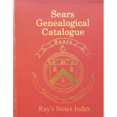 Sears Genealogical Catalogue - Ray's Notes Index
