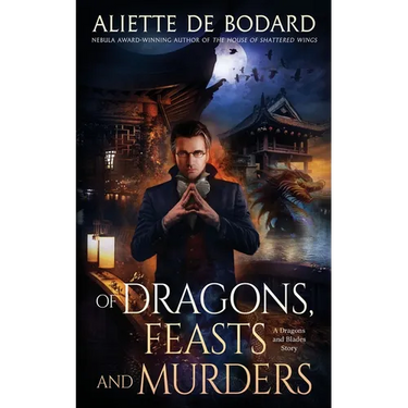 Of Dragons, Feasts and Murders