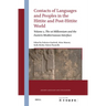Contacts of Languages and Peoples in the Hittite and Post-Hittite World: Volume 2, the 1st Millennium and the Eastern Mediterranean Interface