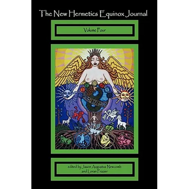 The New Hermetics Equinox Journal Volume 4