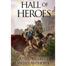 Hall of Heroes: A Fellowship of Fantasy Anthology