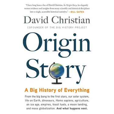 Origin Story: A Big History of Everything