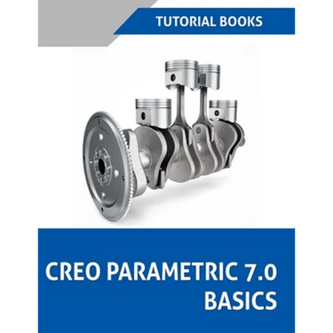 Creo Parametric 7.0 Basics (Colored)