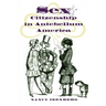 Sex and Citizenship in Antebellum America