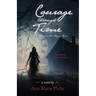 Courage Through Time: Beyond the Magic River