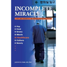 Incomplete Miracle: Light and Shadow of the Korean Healthcare System