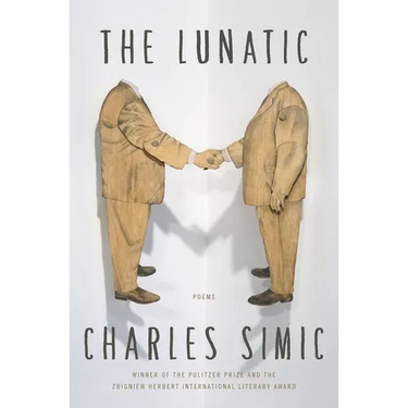 The Lunatic: Poems