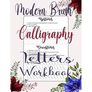 Modern Brush Calligraphy Letters Workbook: A Guide to Hand Lettering & Modern Calligraphy Workbook with Tips, Techniques, Practice Pages, Brush Letter