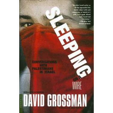 Sleeping on a Wire: Conversations with Palestinians in Israel