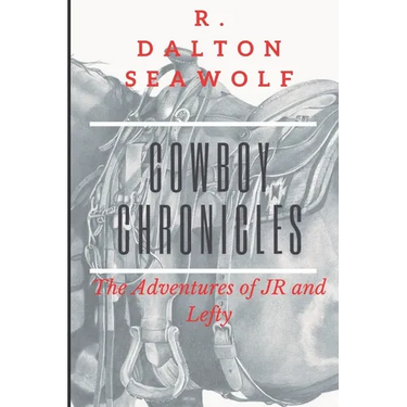Cowboy Chronicles: The Adventures of JR and Lefty