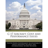 C-17 Aircraft: Cost and Performance Issues