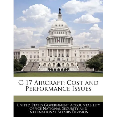C-17 Aircraft: Cost and Performance Issues