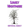Lovely Nightmare
