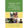 Connecting Teens with Technology at the Library