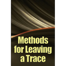 Methods for Leaving a Trace: Greatest Manual for Leaving a Trace