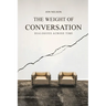 The Weight of Conversation: Dialogues Across Time