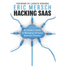Hacking SaaS: An Insider's Guide to Managing Software Business Success