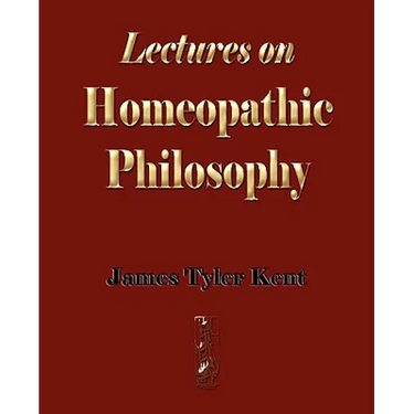 Lectures on Homeopathic Philosophy