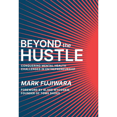 Beyond the Hustle