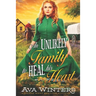 An Unlikely Family to Heal His Heart: A Western Historical Romance Book