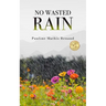 No Wasted Rain
