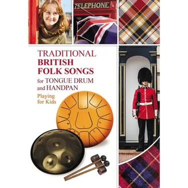 Traditional British Folk Songs for Tongue Drum or Handpan: Playing for Kids