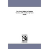 New York Nights, by Stephen Graham...Illustrations by Kurt Wiese.